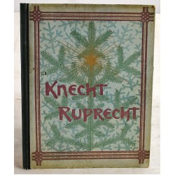 Knecht Ruprecht; Illustriert Jahrbuch fur Knaben und Madchen, Band III.